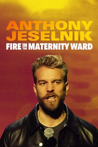 Anthony Jeselnik: Fire in the Maternity Ward Anthony Jeselnik: Fire in the Maternity Ward poster