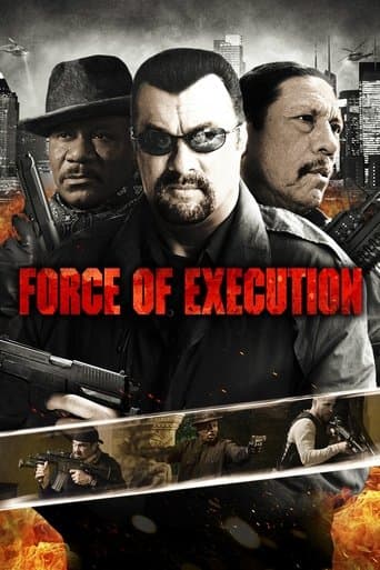 Force of Execution Force of Execution poster