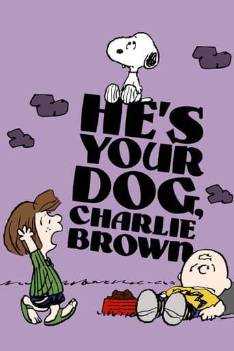 He's Your Dog, Charlie Brown He's Your Dog, Charlie Brown poster
