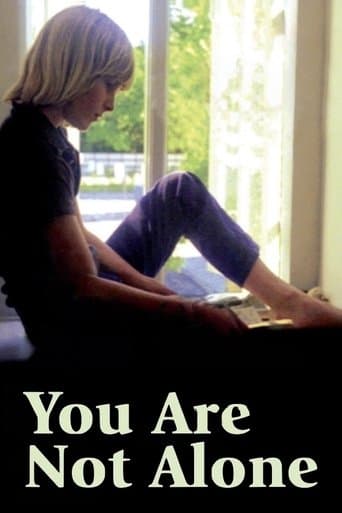 You Are Not Alone You Are Not Alone poster