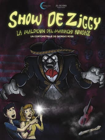 Ziggy's Show: The Curse of Mariachi Bondage poster