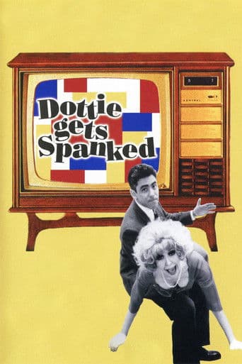 Dottie Gets Spanked Dottie Gets Spanked poster