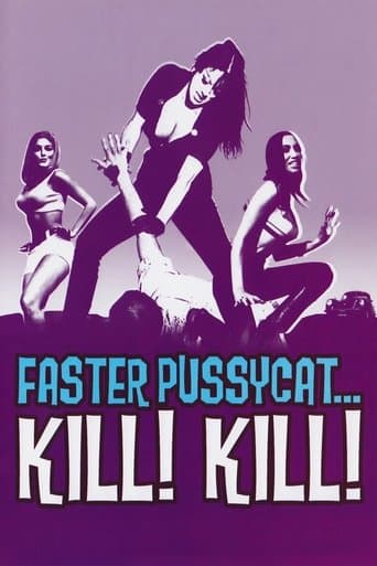 Faster, Pussycat! Kill! Kill! Faster, Pussycat! Kill! Kill! poster