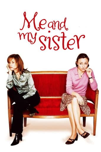 Me and My Sister Me and My Sister poster