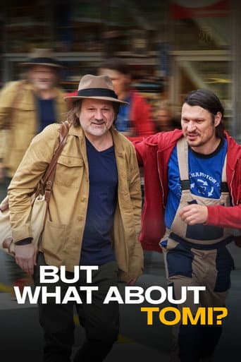 But what about Tomi? poster