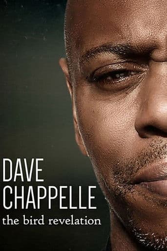 Dave Chappelle: The Bird Revelation Dave Chappelle: The Bird Revelation poster