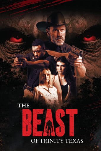 The Beast of Trinity Texas The Beast of Trinity Texas poster