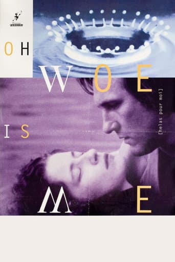 Oh, Woe Is Me Oh, Woe Is Me poster