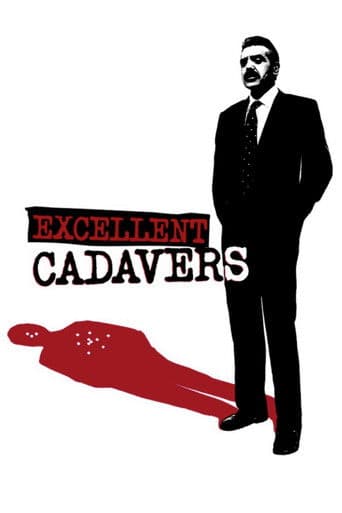 Excellent Cadavers Excellent Cadavers poster