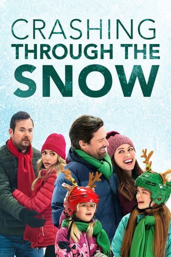 Crashing Through the Snow Crashing Through the Snow poster