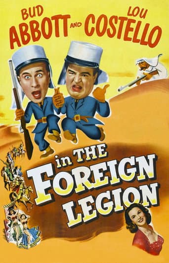 Bud Abbott and Lou Costello in the Foreign Legion Bud Abbott and Lou Costello in the Foreign Legion poster
