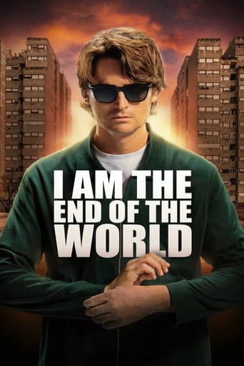 I Am the End of the World I Am the End of the World poster
