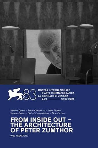 From Inside Out: The Architecture of Peter Zumthor poster