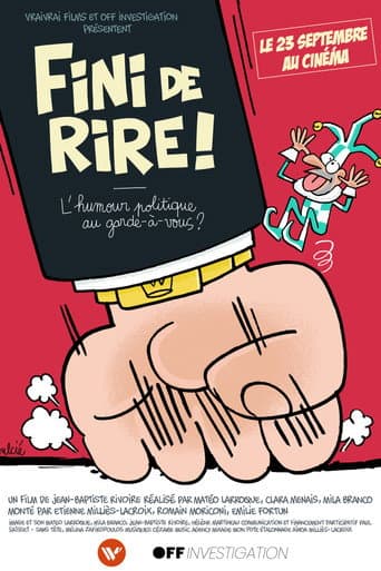 FINI DE RIRE ! L'humour politique au garde-à-vous ? poster