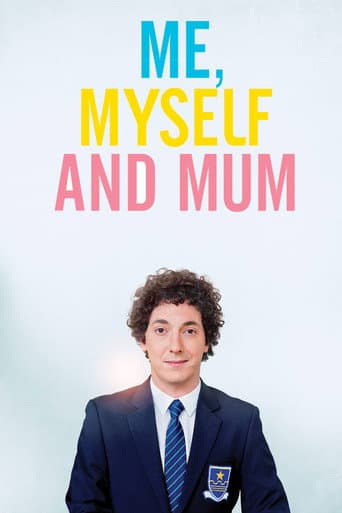 Me, Myself and Mum Me, Myself and Mum poster