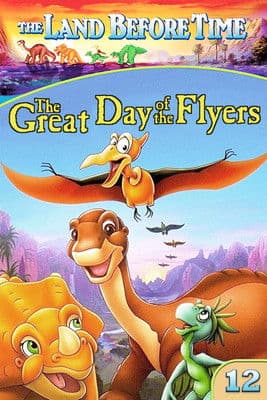 The Land Before Time XII: The Great Day of the Flyers The Land Before Time XII: The Great Day of the Flyers poster