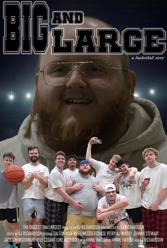 Big and Large: A Basketball Story poster