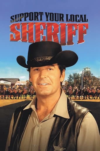 Support Your Local Sheriff! Support Your Local Sheriff! poster