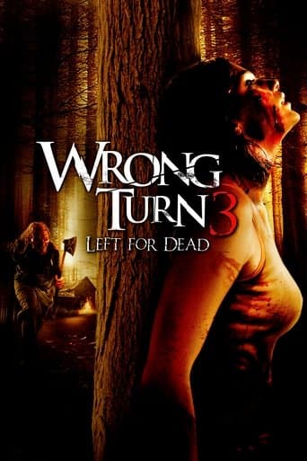 Wrong Turn 3: Left for Dead Wrong Turn 3: Left for Dead poster