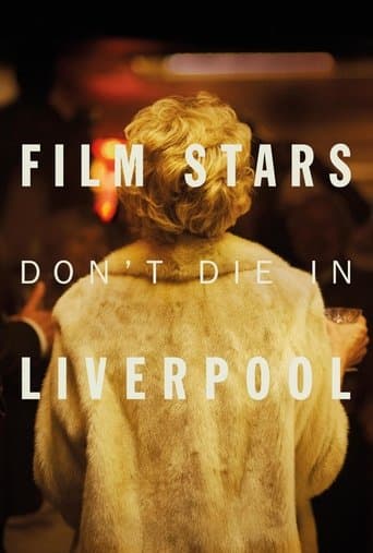 Film Stars Don't Die in Liverpool Film Stars Don't Die in Liverpool poster