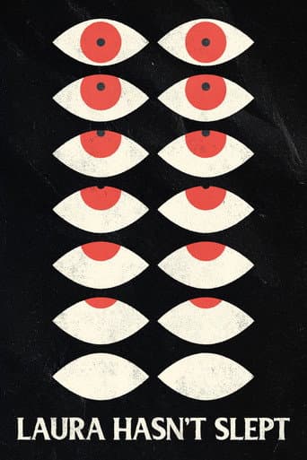 Laura Hasn't Slept Laura Hasn't Slept poster