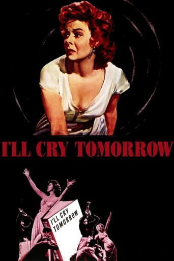 I'll Cry Tomorrow I'll Cry Tomorrow poster