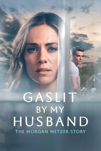 Gaslit by My Husband: The Morgan Metzer Story poster