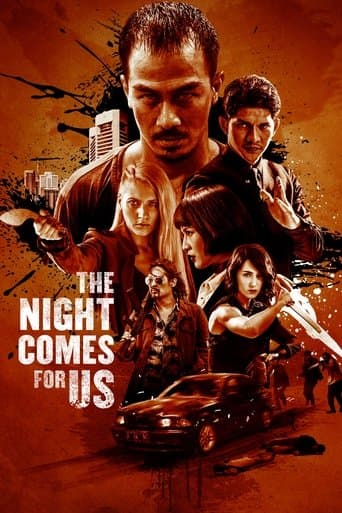 The Night Comes for Us The Night Comes for Us poster