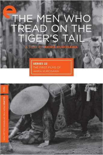 The Men Who Tread on the Tiger's Tail The Men Who Tread on the Tiger's Tail poster