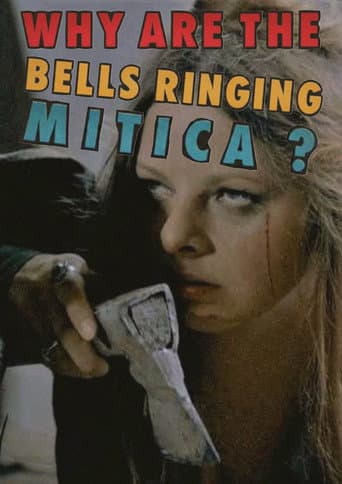 Why Are the Bells Ringing, Mitica? Why Are the Bells Ringing, Mitica? poster
