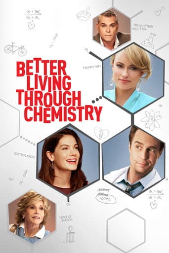 Better Living Through Chemistry Better Living Through Chemistry poster