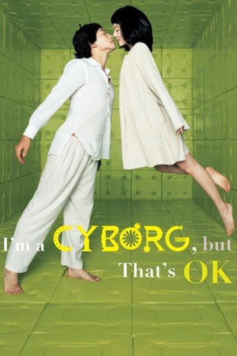 I'm a Cyborg, But That's OK I'm a Cyborg, But That's OK poster