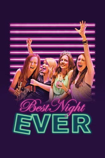 Best Night Ever Best Night Ever poster