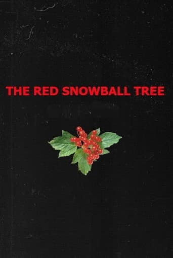 The Red Snowball Tree The Red Snowball Tree poster