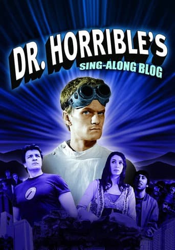 Dr. Horrible's Sing-Along Blog Dr. Horrible's Sing-Along Blog poster