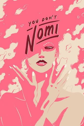 You Don't Nomi You Don't Nomi poster