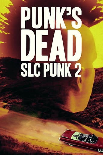 Punk's Dead: SLC Punk 2 Punk's Dead: SLC Punk 2 poster