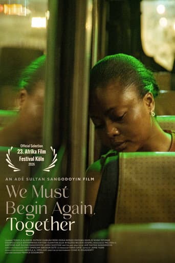 We Must Begin Again, Together poster