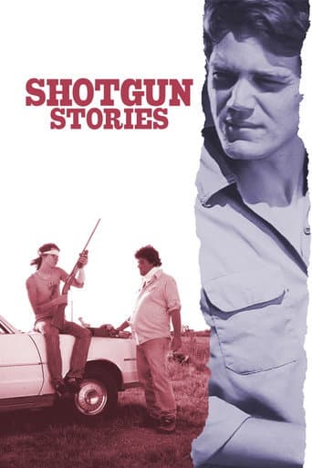 Shotgun Stories Shotgun Stories poster
