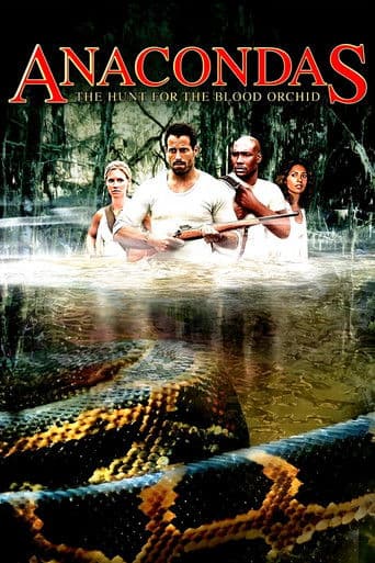 Anacondas: The Hunt for the Blood Orchid Anacondas: The Hunt for the Blood Orchid poster