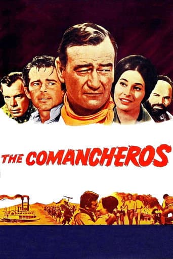The Comancheros The Comancheros poster
