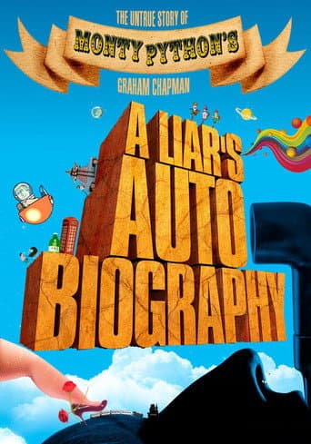 A Liar's Autobiography: The Untrue Story of Monty Python's Graham Chapman A Liar's Autobiography: The Untrue Story of Monty Python's Graham Chapman poster