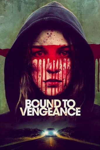 Bound to Vengeance Bound to Vengeance poster
