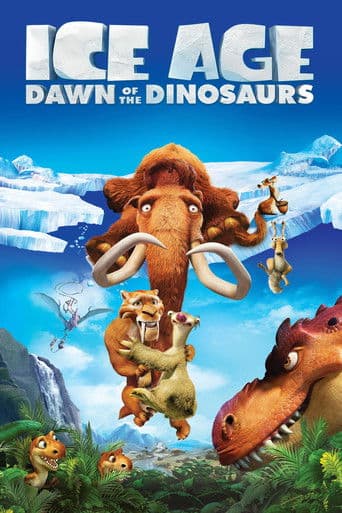Ice Age: Dawn of the Dinosaurs Ice Age: Dawn of the Dinosaurs poster