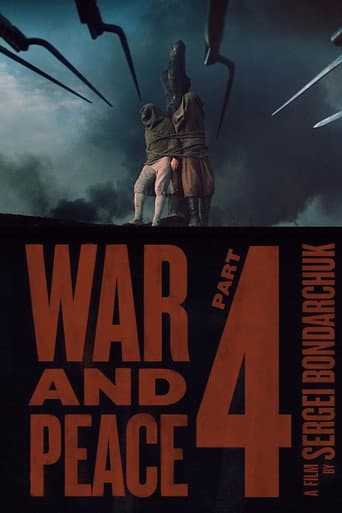War and Peace, Part IV: Pierre Bezukhov War and Peace, Part IV: Pierre Bezukhov poster
