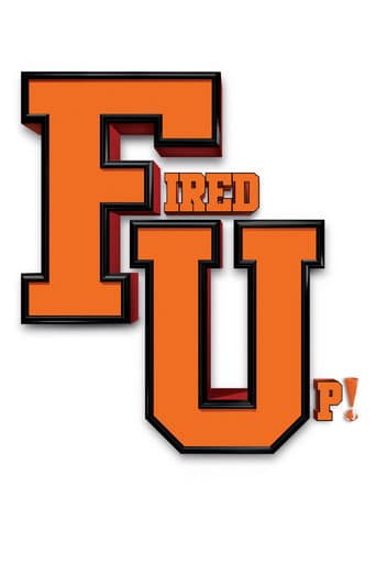 Fired Up! Fired Up! poster