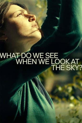 What Do We See When We Look at the Sky? What Do We See When We Look at the Sky? poster
