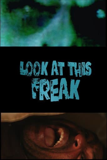 Look At This Freak poster