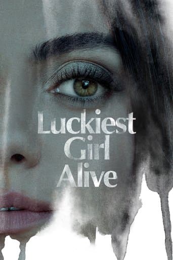 Luckiest Girl Alive Luckiest Girl Alive poster