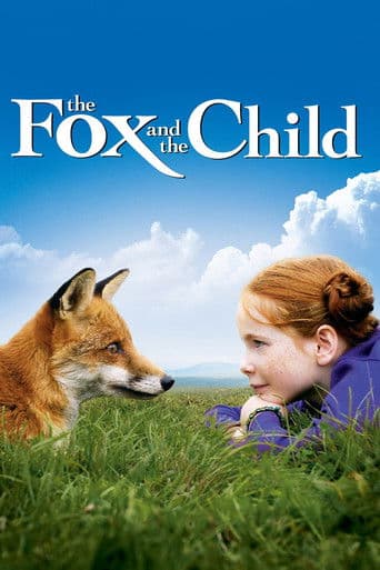 The Fox and the Child The Fox and the Child poster